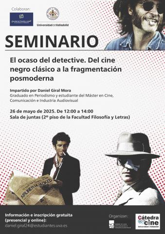 SEMINARIO FORMATIVO: “El ocaso del detective. Del cine negro clásico a la fragmentación posmoderna” Seminario Formativo